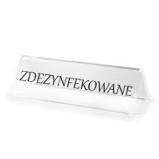 Duża tabliczka na stół Zdezynfekowane, pleksi bezbarwna, 5 sztuk SNS20