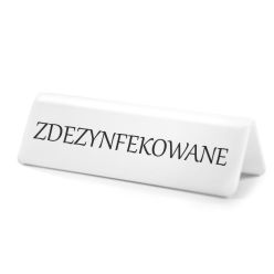 Duża tabliczka na stół Zdezynfekowane, pleksi biała, 5 sztuk SNS21