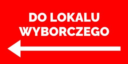 Tablica - kierunek do lokalu wyborczego w lewo